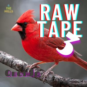 Raw Tape 3 (Explicit)