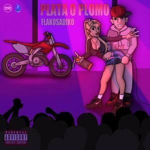 Plata o plomo (feat. Bxlzxbu) (Explicit)