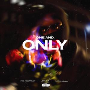 One & Only (feat. JeanKiing & Samuel NewDay)