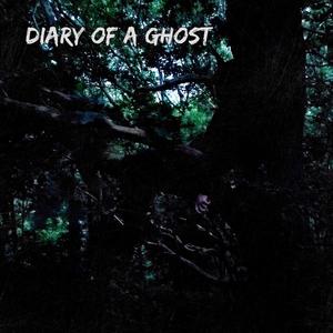 Diary of a Ghost (Explicit)