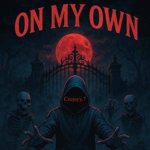 On My Own (Explicit)