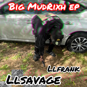 The MudRixh Ep (Explicit)