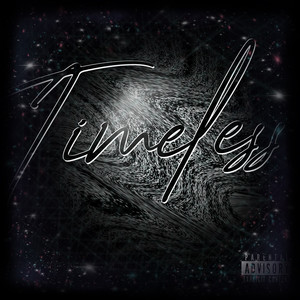 Timeless (Explicit)