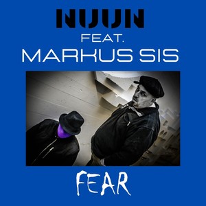 Fear (feat. Markus Sis)