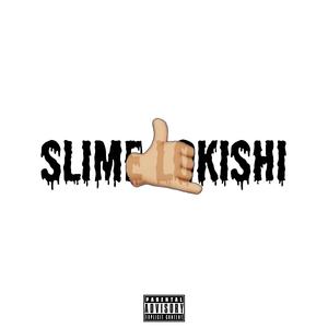 SLIME LOKISHI (feat. BIGBOYFLEX, Levii Binabado & (Prod. FattBeats & Txo.) [Explicit]