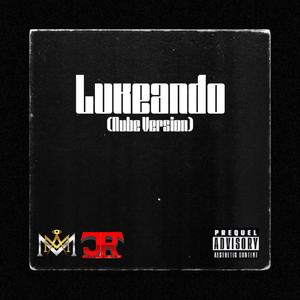 Lukeando (Nube Version) [Explicit]