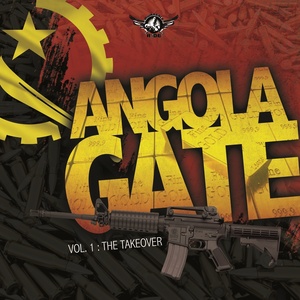 Angolagate, vol. 1 (The takeover) [Explicit]