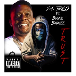 Trust (feat. Boosie Badazz) [Explicit]