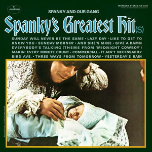 Spanky's Greatest Hit (s)