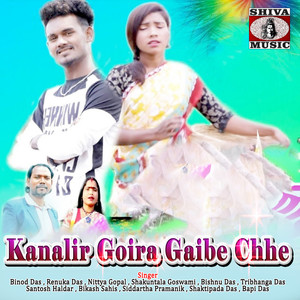 Kanalir Goira Gaibe Chhe