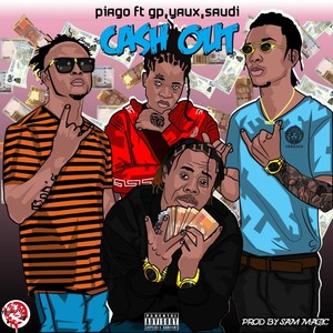 Cash Out (feat. GP, YAUX & Saudi) (Explicit)