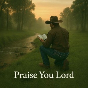 Praise You Lord