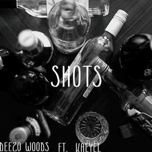 Shots (feat. Kaeyel) [Explicit]