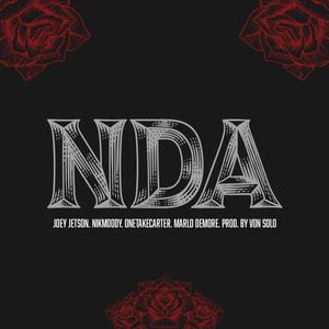 NDA (feat. nikmoody, OnetakeCarter & Marlo DeMore) [Explicit]