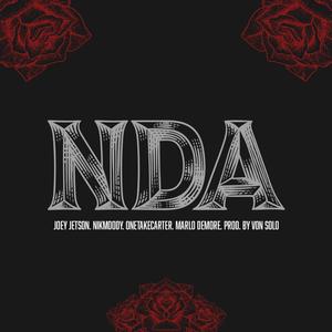 NDA (feat. nikmoody, OnetakeCarter & Marlo DeMore) (Explicit)