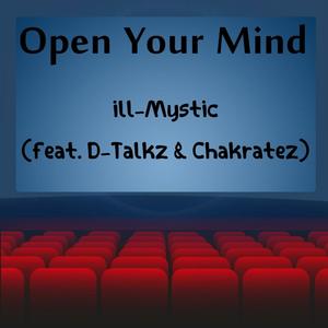 Open Your Mind (feat. D-Talkz & Chakratez)