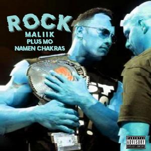 Rock (feat. Plus Mo & Namen Chakras) [Explicit]