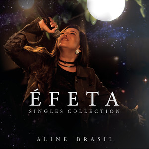 Éfeta (Singles Collection) [Ao Vivo]