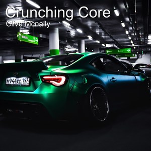 Crunching Core (Explicit)