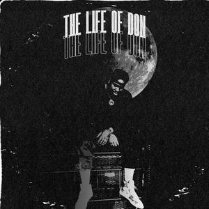 The Life Of Don (Explicit)