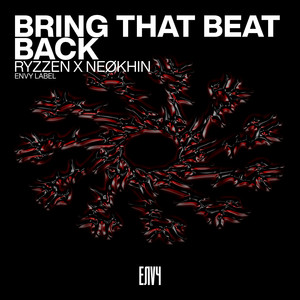Bring That Beat Back