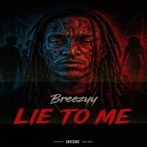 Lie To Me (Old Files) (Explicit)