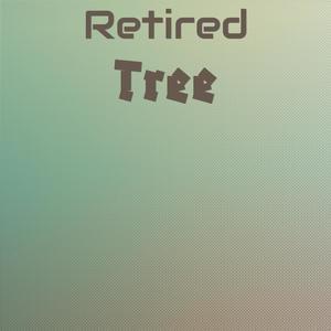 Retired Tree