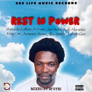 Rest In Power (Obrisco) (feat. A.Town, Jae Bone, Kofi Abrantie, Kin Cee, Armani Sosa, Illu smith & Lahm Gee) (Explicit)