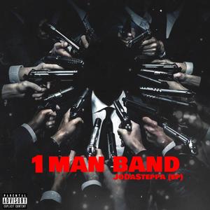 1 MAN BAND (Explicit)