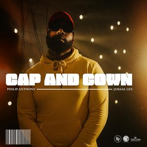 CAP AND GOWN (feat. Jamaal Lee)