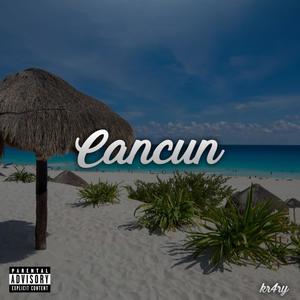 Cancun (Explicit)