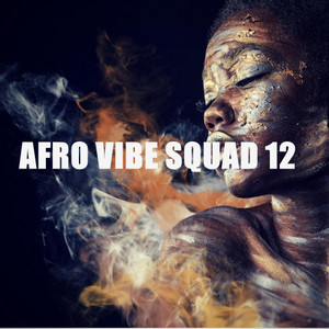 AFRO VIBE SQUAD 12