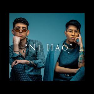 Ni Hao (feat. Chenwangmln) (Explicit)
