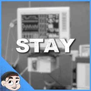 Stay