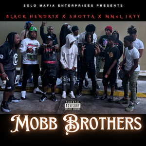 Mobb Brothers (Explicit)