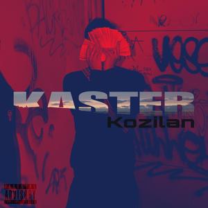 ¡KASTER! (redz) (Explicit)