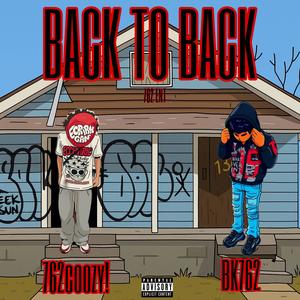 Back To Back (feat. 762coozy!) (Explicit)