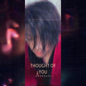 Thought Of You (feat. Svnny) (Explicit)