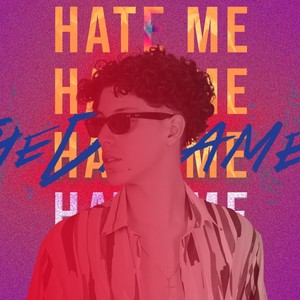 HATE ME (Explicit)