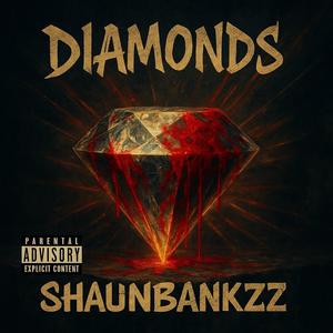 Diamonds (Explicit)