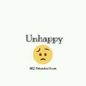 Unhappy