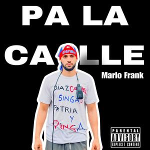 PA LA CALLE (Explicit)