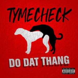 Do That Thang (Explicit)