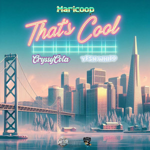 That's Cool (Explicit)