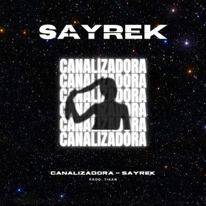 Canalizadora (feat. Tikan)