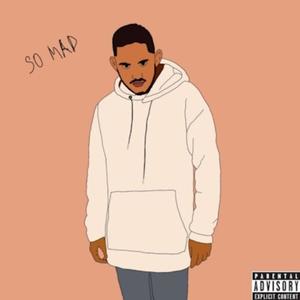 SO MAD (Explicit)