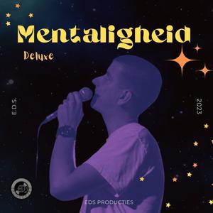 Mentaligheid (Deluxe) [Explicit]