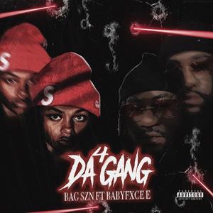 4 Da Gang (feat. Babyfxce E) [Explicit]