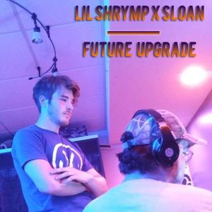 Future Upgrade (feat. SLOAN) [Explicit]