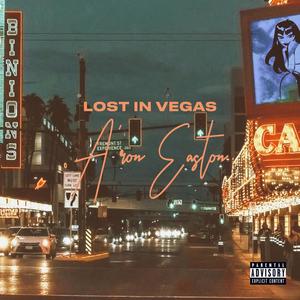 LOST IN VEGAS (Explicit)